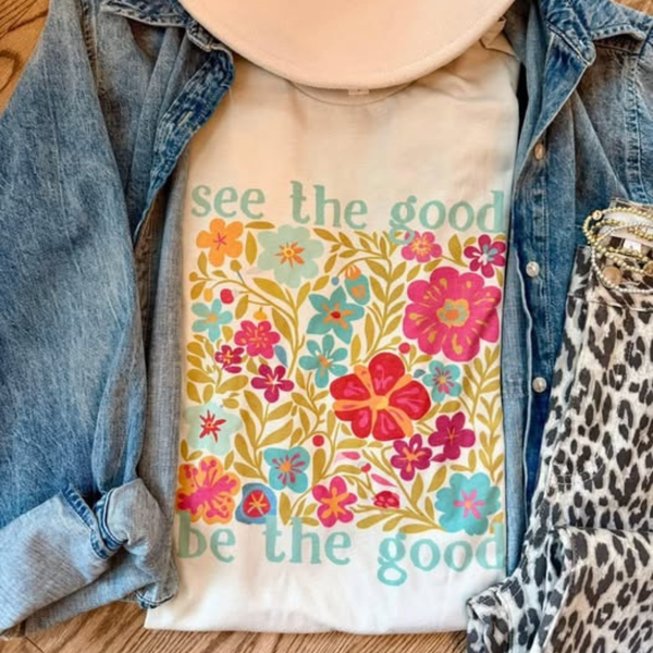 See The Good Be The Good