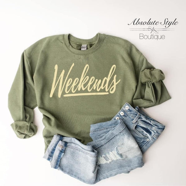 Weekends Sweatshirt